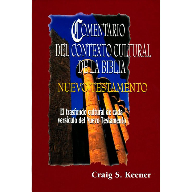 Comentario del contexto cultural de la biblia, Nuevo Testamento