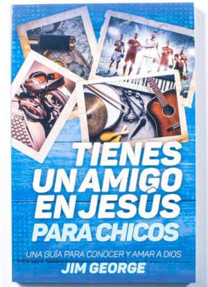 Tienes un Amigo en Jesus para Chicos