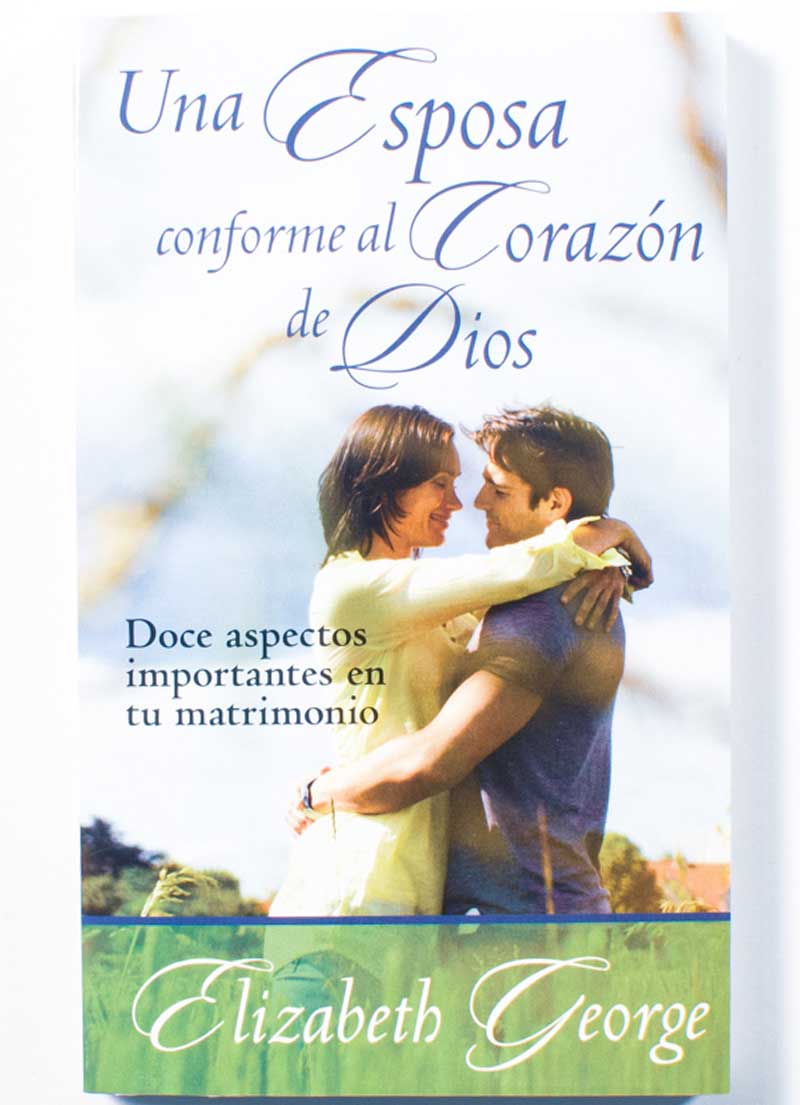 Una esposa conforme al corazón de Dios