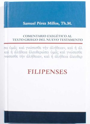 Comentario exegético al texto griego del Nuevo Testamento / Filipenses