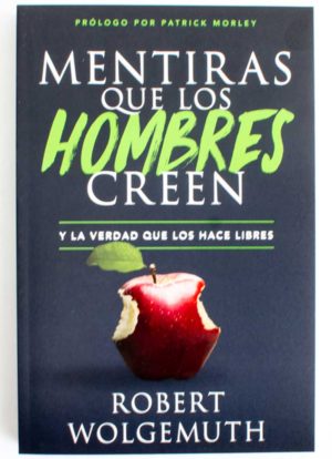 Mentiras que los Hombres creen