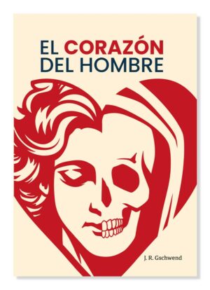 El corazón del Hombre