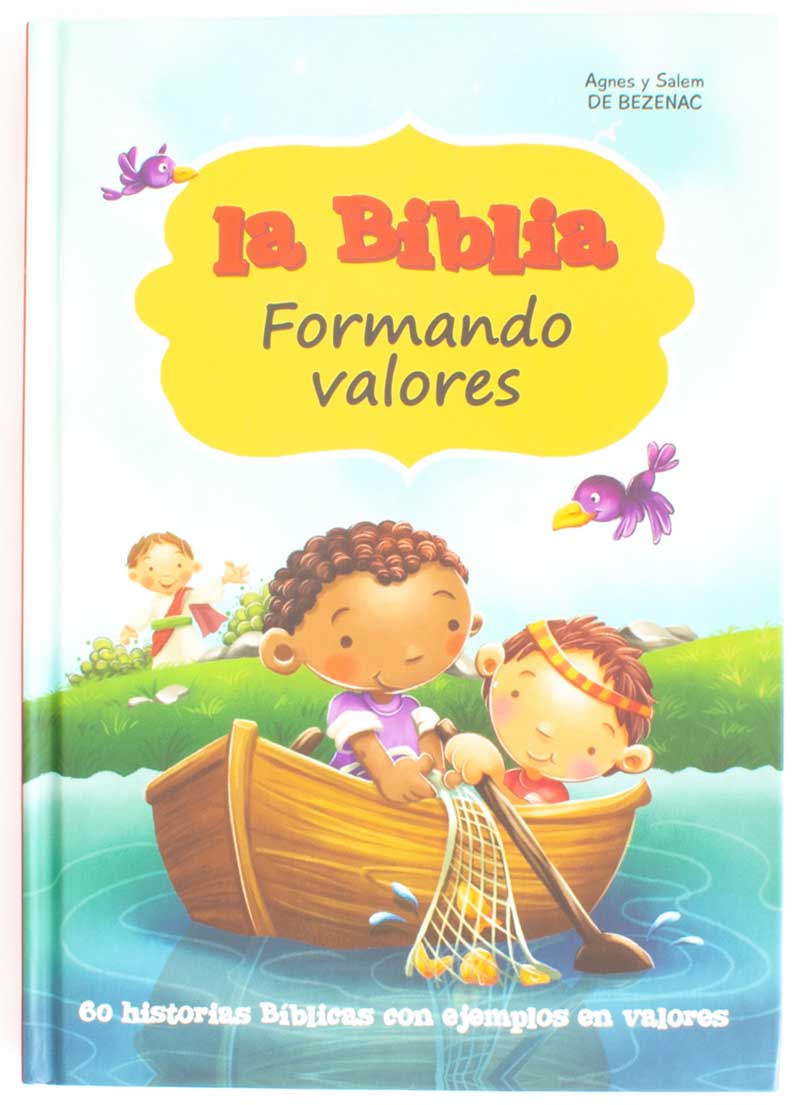 La Biblia formando valores