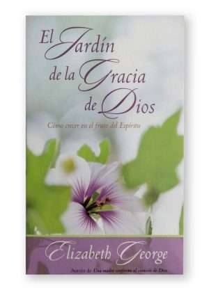 El Jardín de la Gracia de Dios