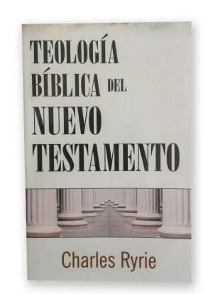 Teología Bíblica del Nuevo Testamento