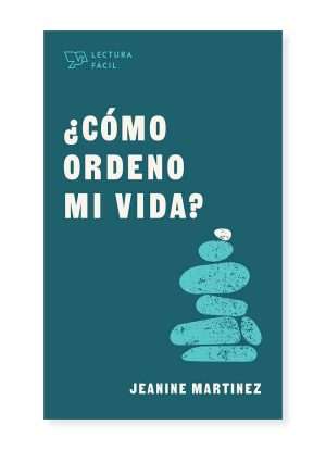 ¿Cómo ordeno mi vida?