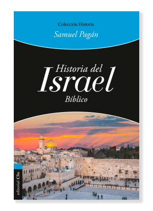 Historia del Israel Bíblico