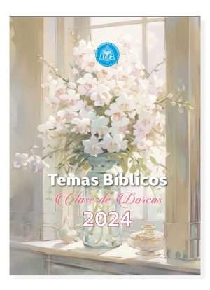 Temas Bíblicos Ampliado Clase de Dorcas 2024