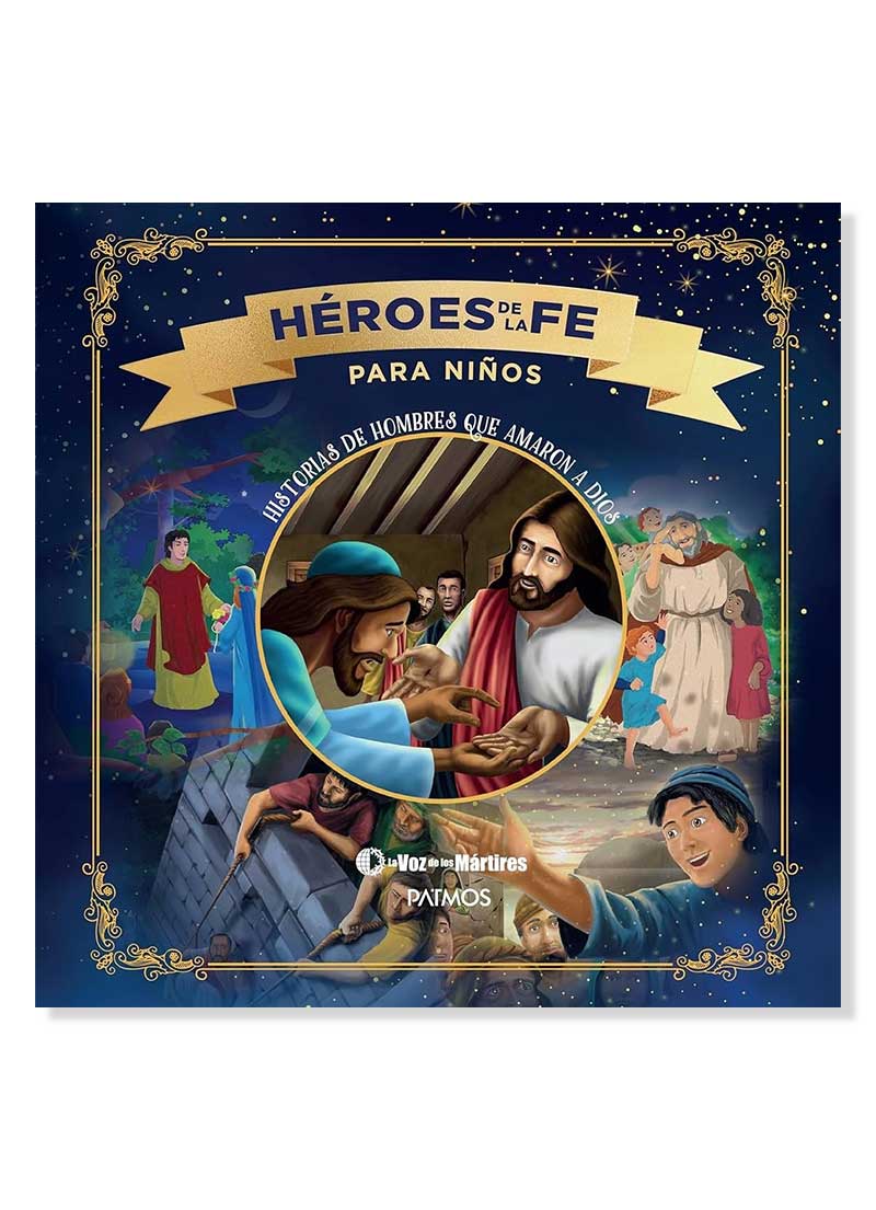 HÉROES DE LA FE PARA NIÑOS