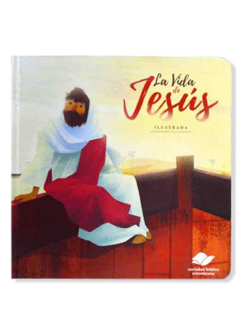La Vida De Jesús Ilustrada